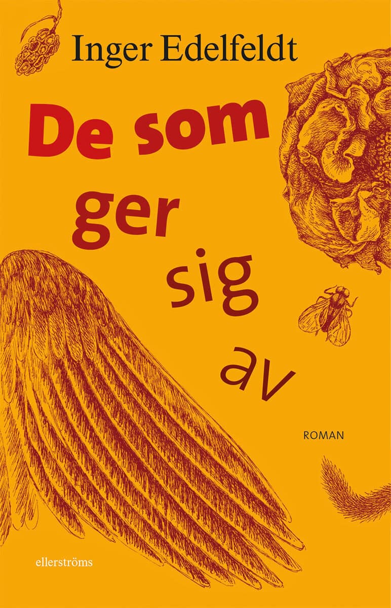 Inger Edelfeldt : De som ger sig av