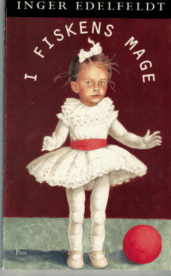 Inger Edelfeldt : I fiskens mage