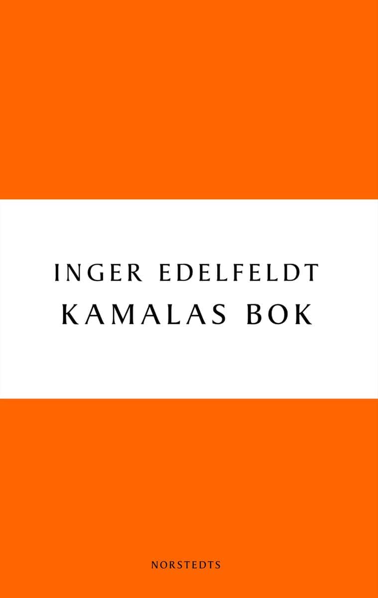 Inger Edelfeldt : Kamalas bok