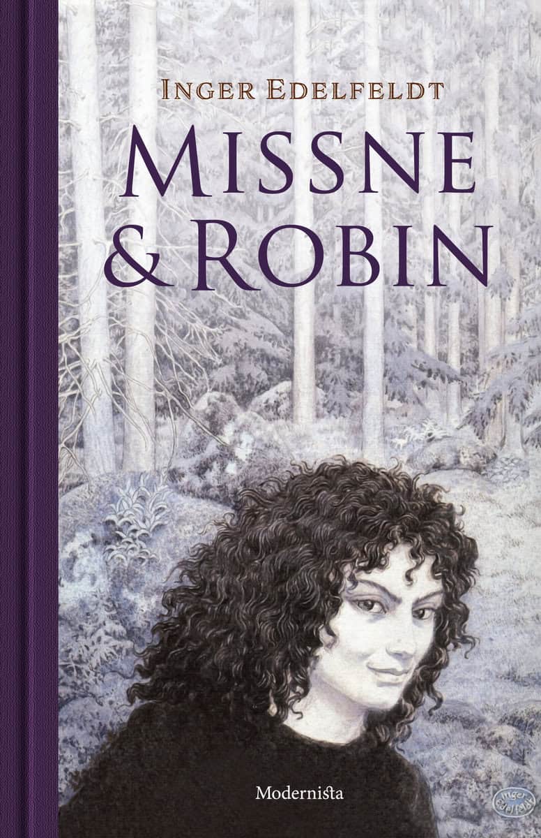 Inger Edelfeldt : Missne & Robin