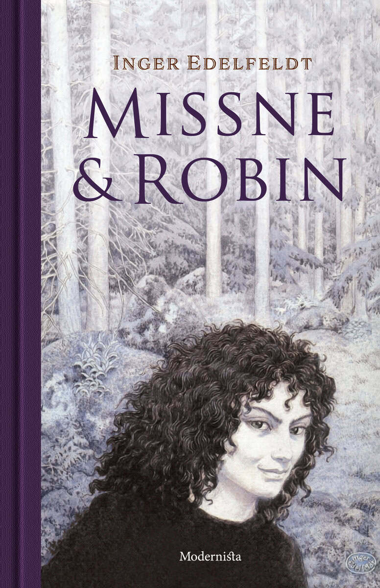 Inger Edelfeldt : Missne & Robin