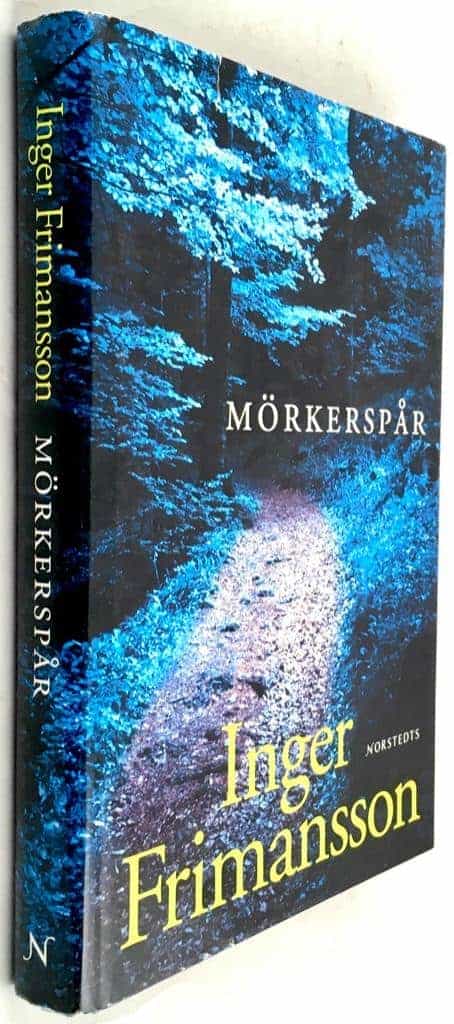 Inger Frimansson : Mörkerspår