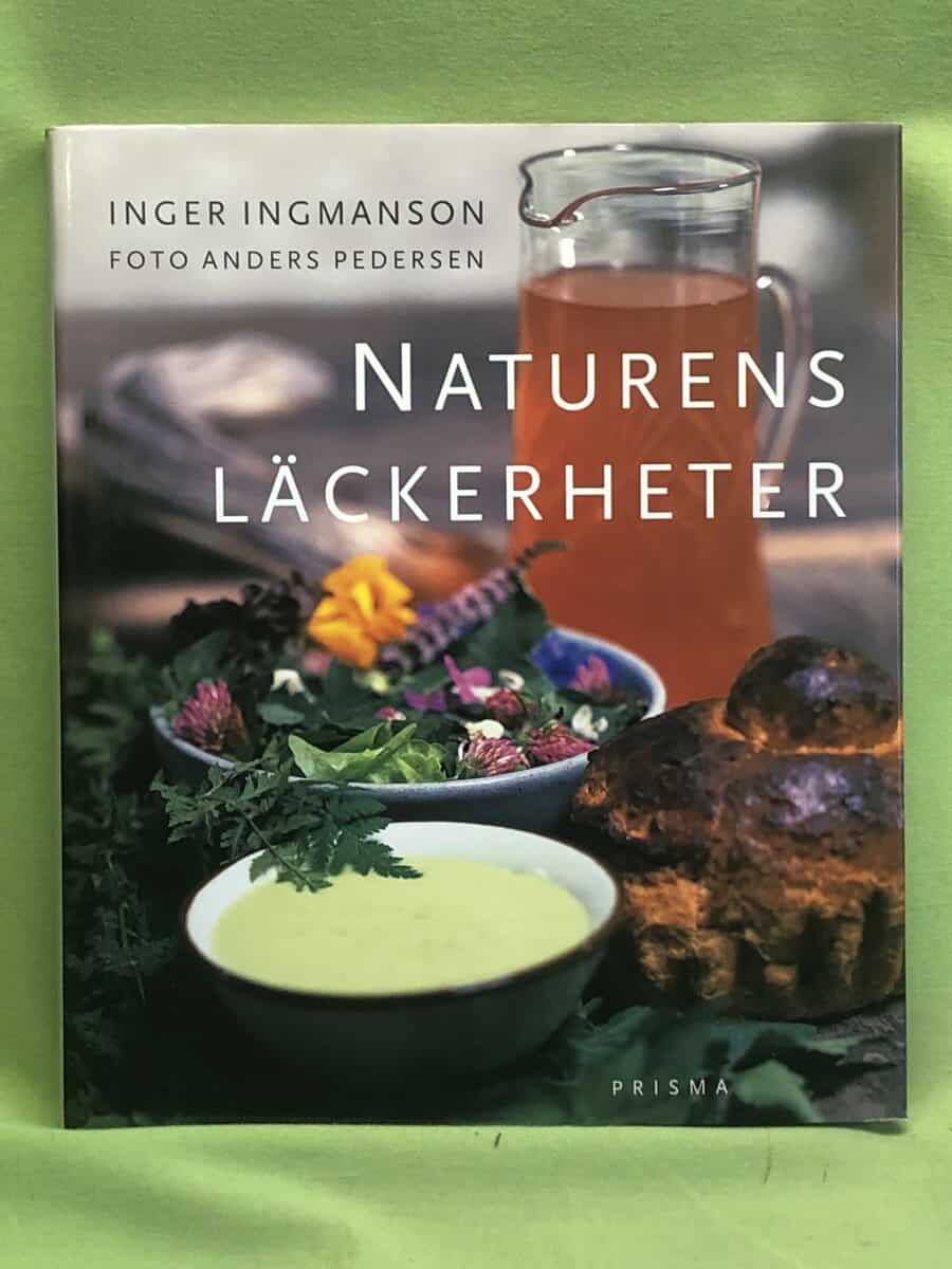 Inger Ingmanson : Naturens läckerheter