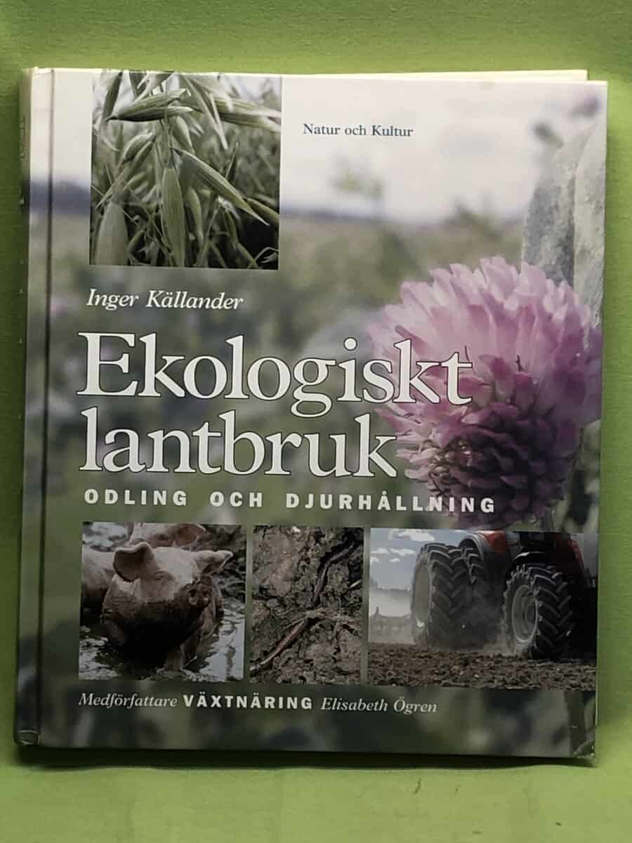 Inger Källander : Ekologiskt lantbruk
