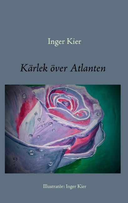 Inger Kier : Kärlek över Atlanten