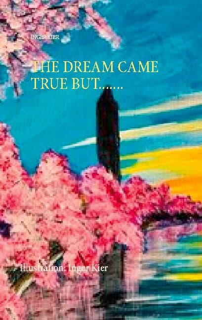 Inger Kier : The dream came true but....