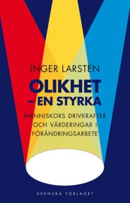 Inger Larsten : Olikhet - en styrka