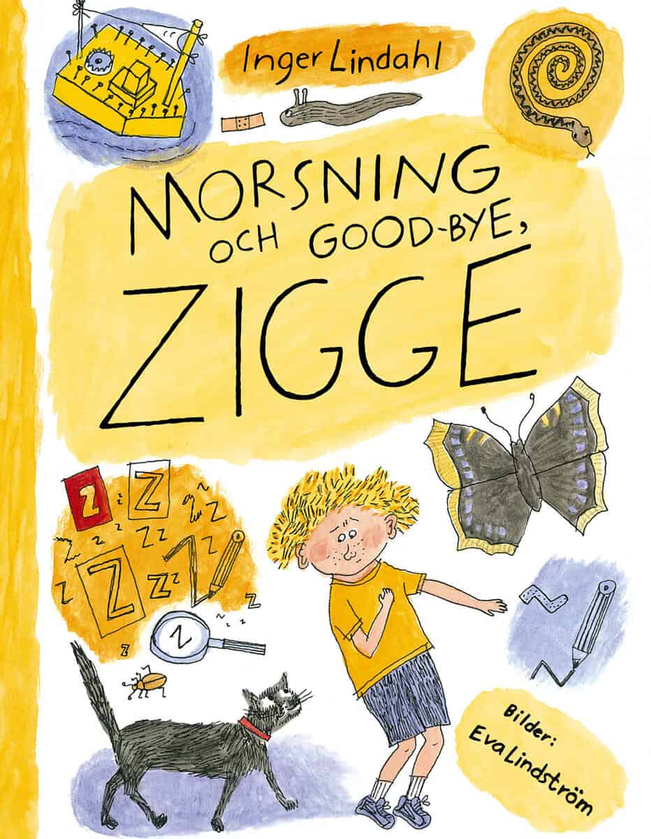 Inger Lindahl : Morsning och good-bye, Zigge