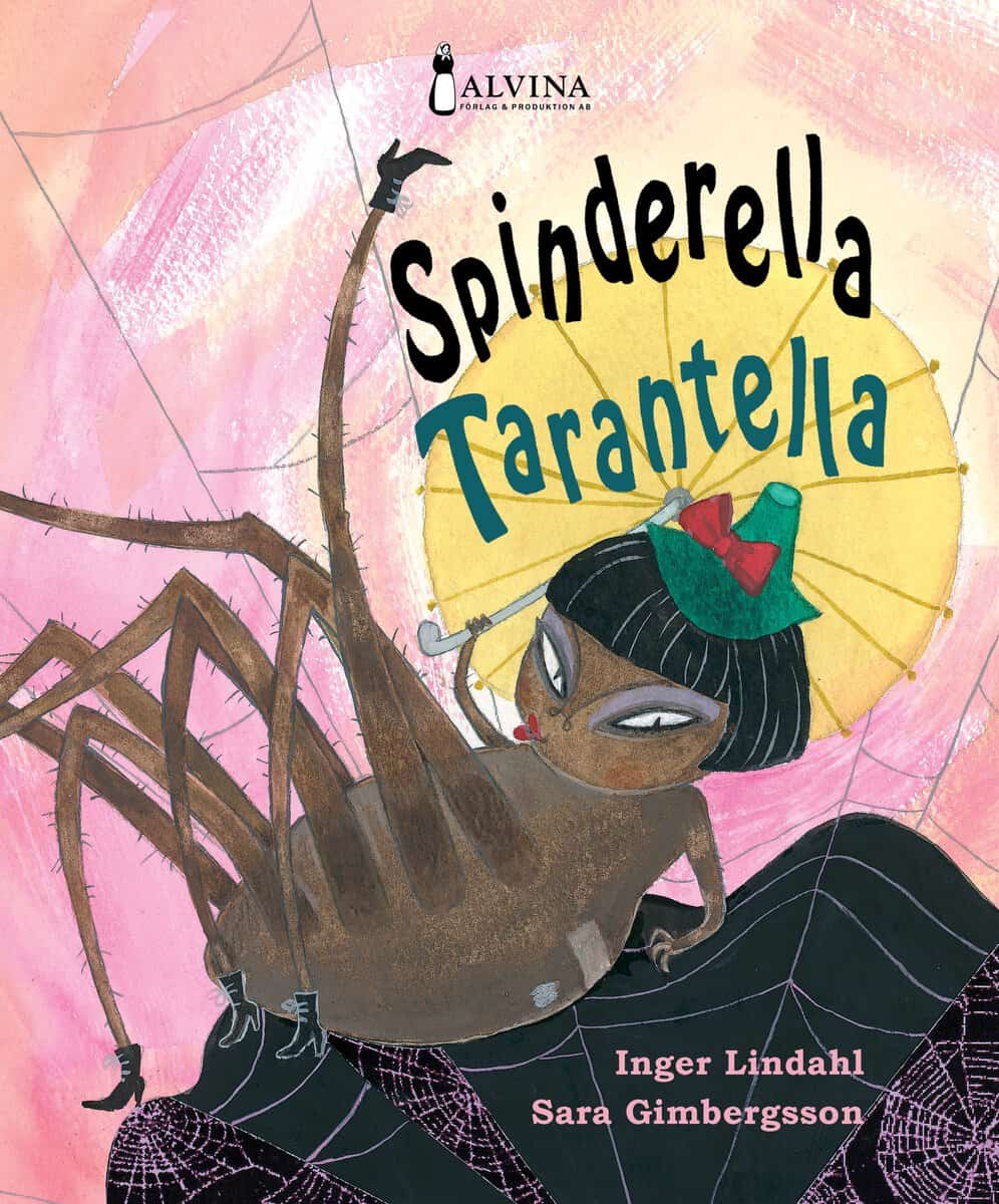 Inger Lindahl : Spinderella Tarantella