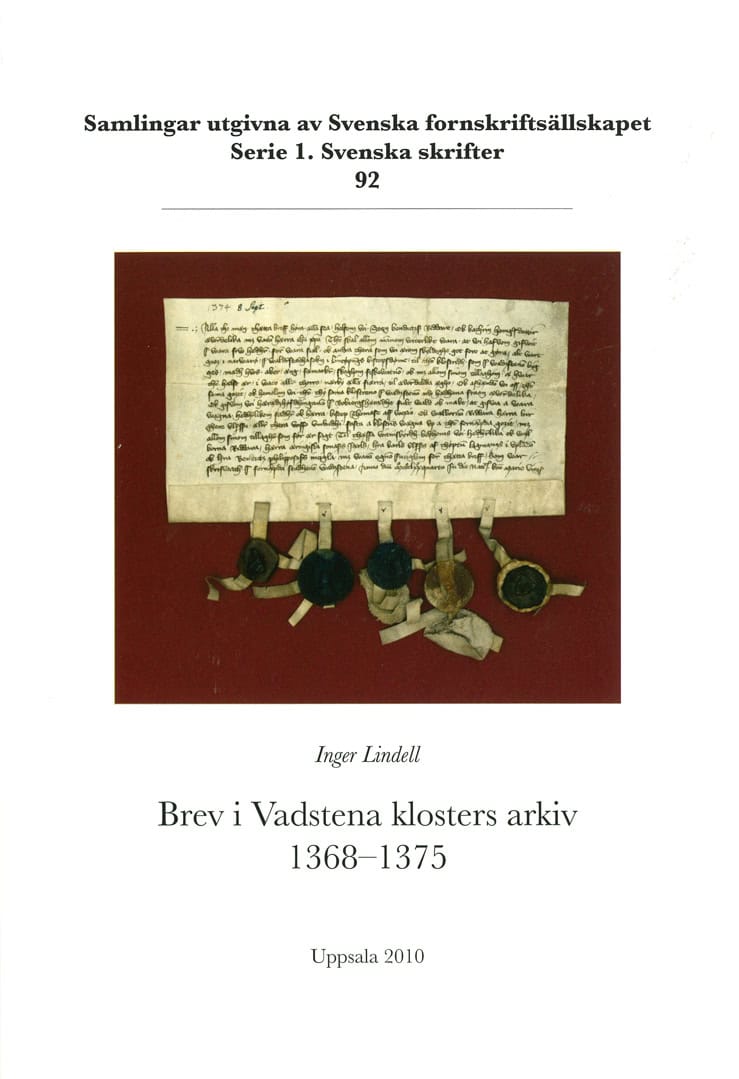 Inger Lindell : Brev i Vadstena klosters arkiv 1368–1375