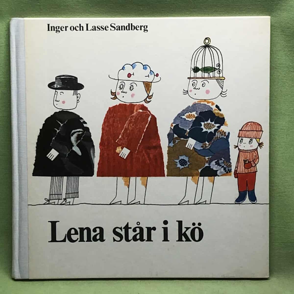 Inger och Lasse Sandberg : Lena står i kö