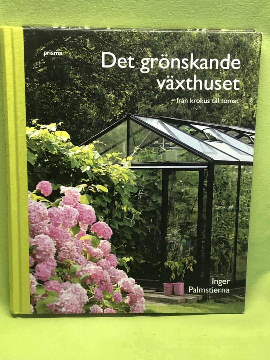 Inger Palmstierna : Det grönskande växthuset