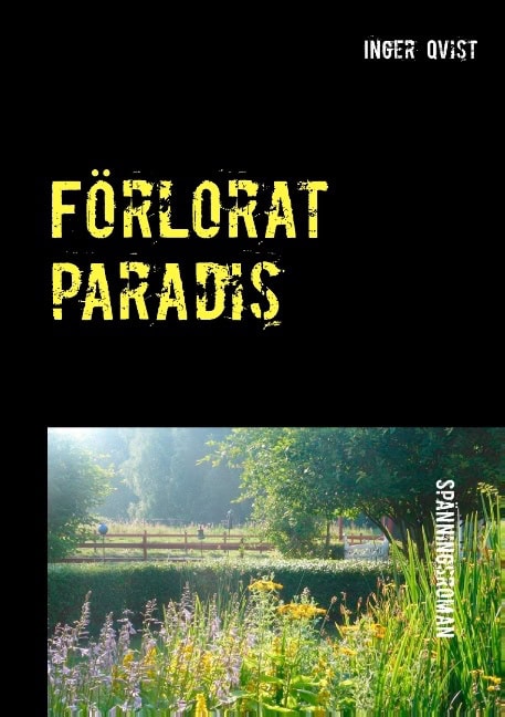 Inger Qvist : Förlorat paradis
