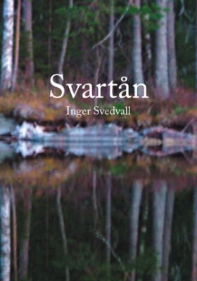 Inger Svedvall : Svartån