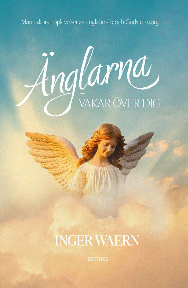 Inger Waern : Änglarna vakar över dig