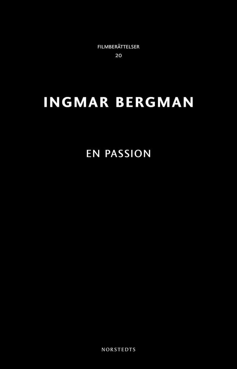 Ingmar Bergman : En passion