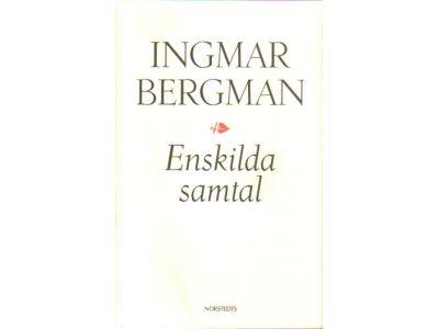 Ingmar Bergman : Enskilda samtal