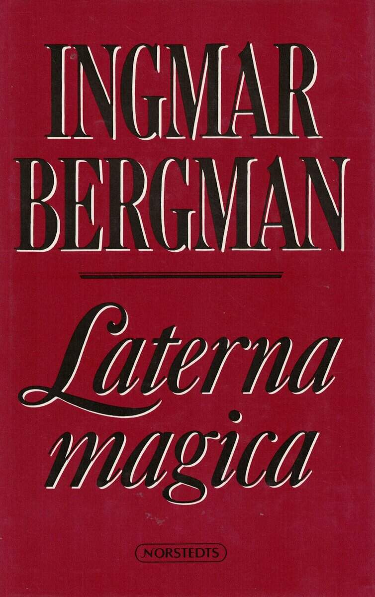 Ingmar Bergman : Laterna magica
