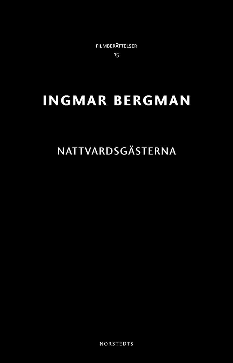 Ingmar Bergman : Nattvardsgästerna