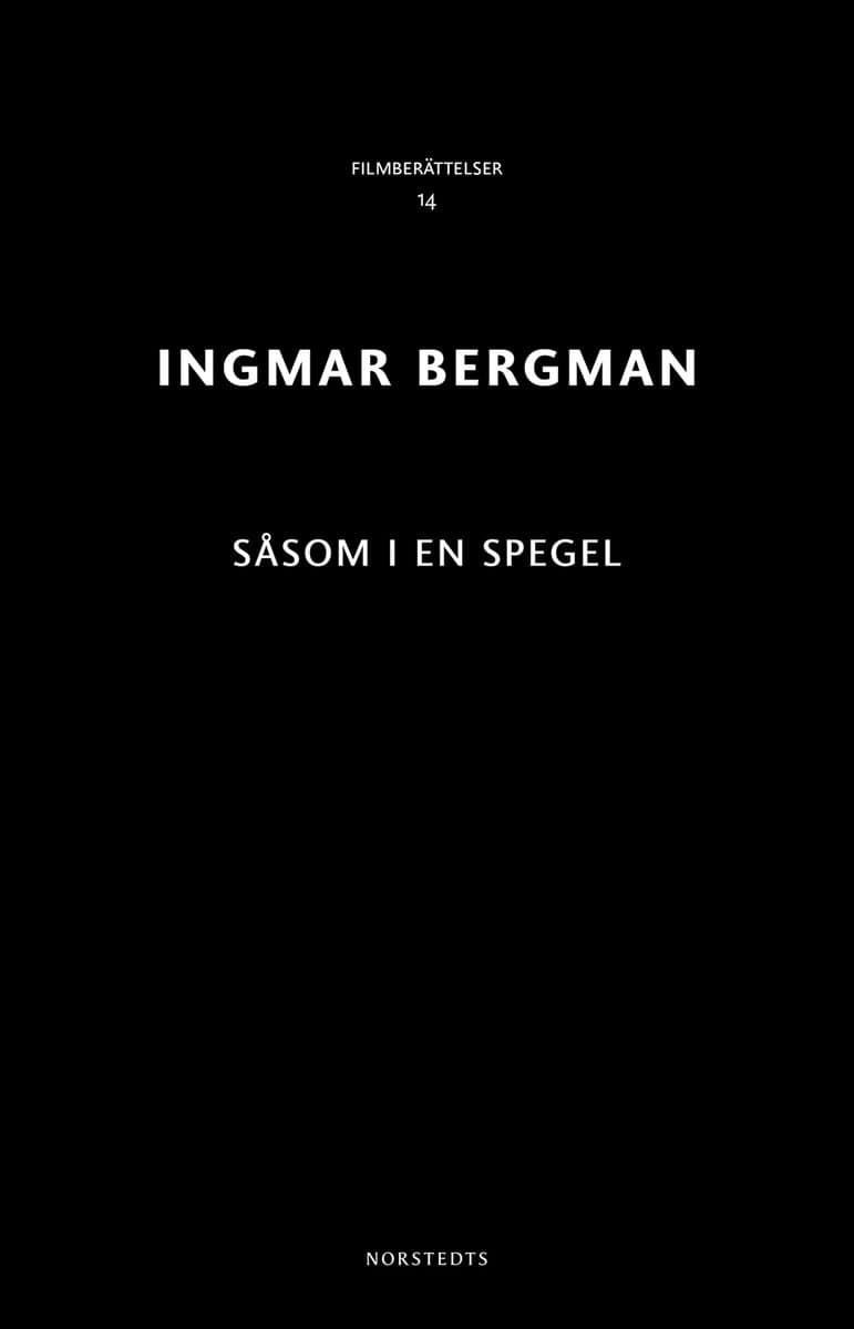 Ingmar Bergman : Såsom i en spegel