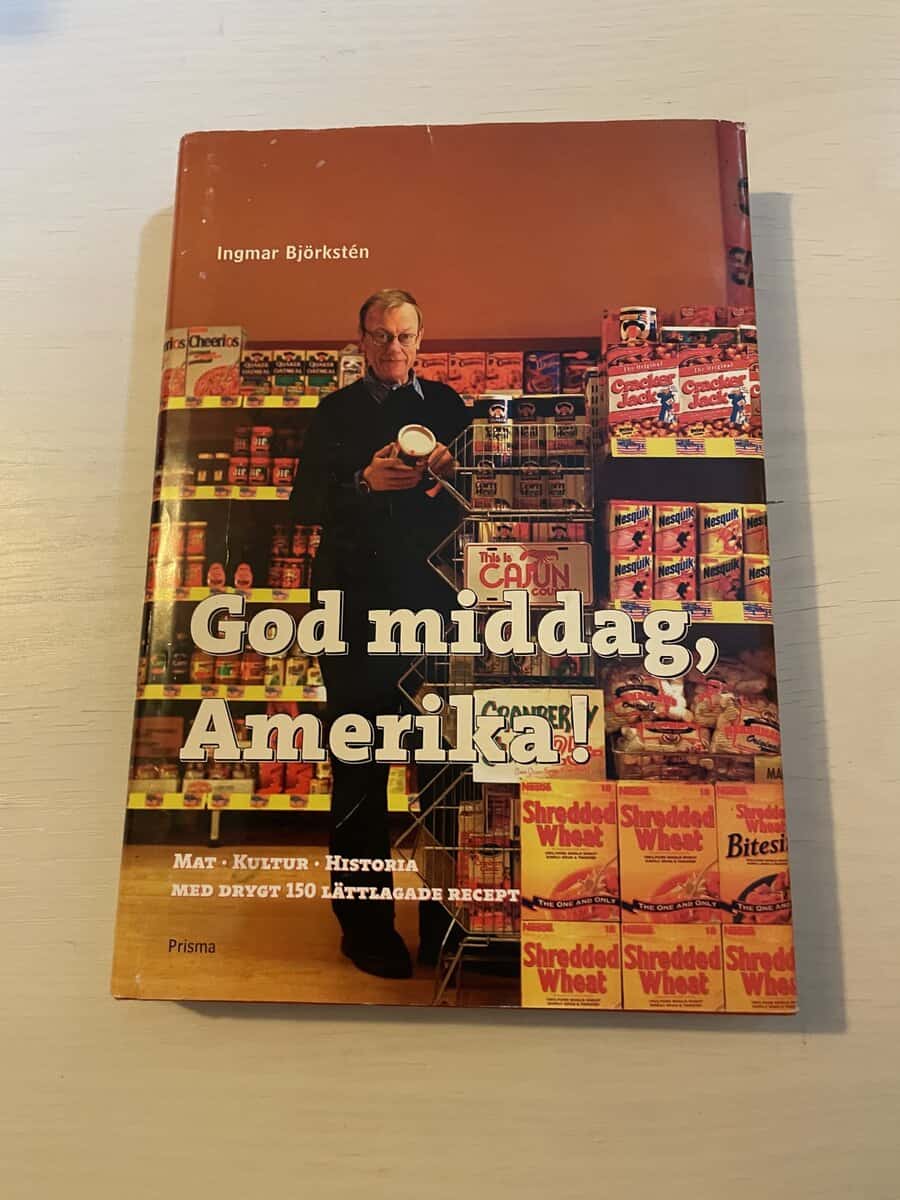 Ingmar Björkstén : God middag, Amerika