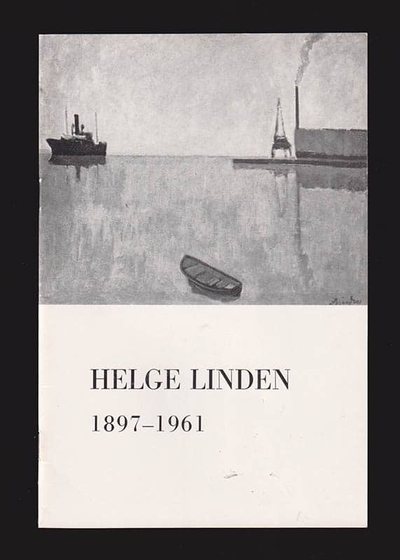 Ingmar Flodström : Helge Linden. Konstnärshuset Stockholm 27 april - 15 maj 1963