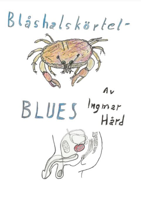 Ingmar Hård : Blåshalskörtelblues