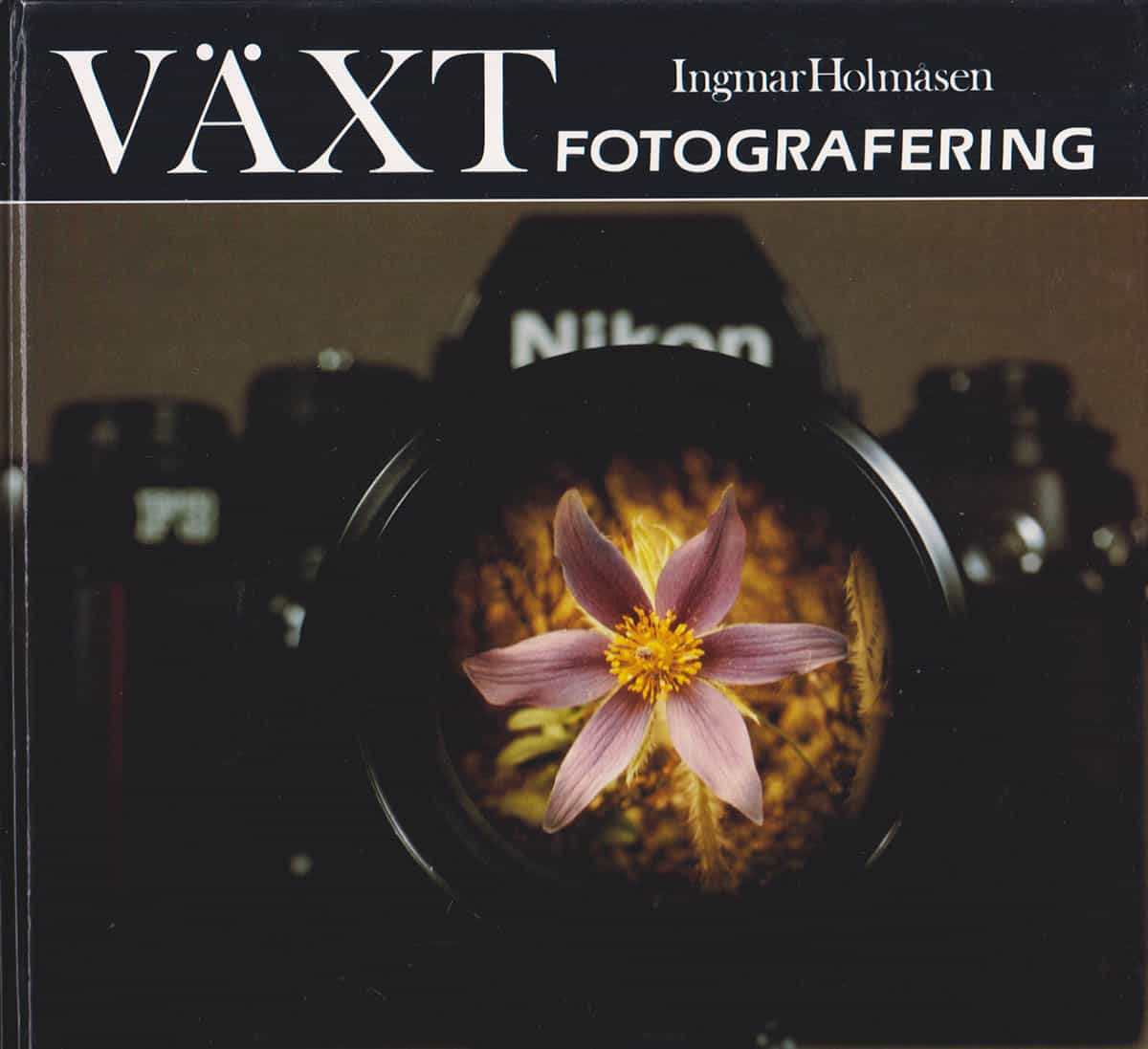 Ingmar Holmåsen : Växtfotografering