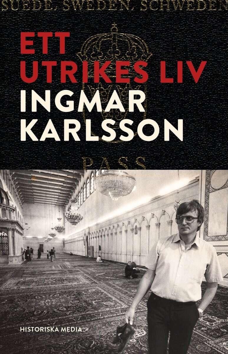 Ingmar Karlsson : Ett utrikes liv