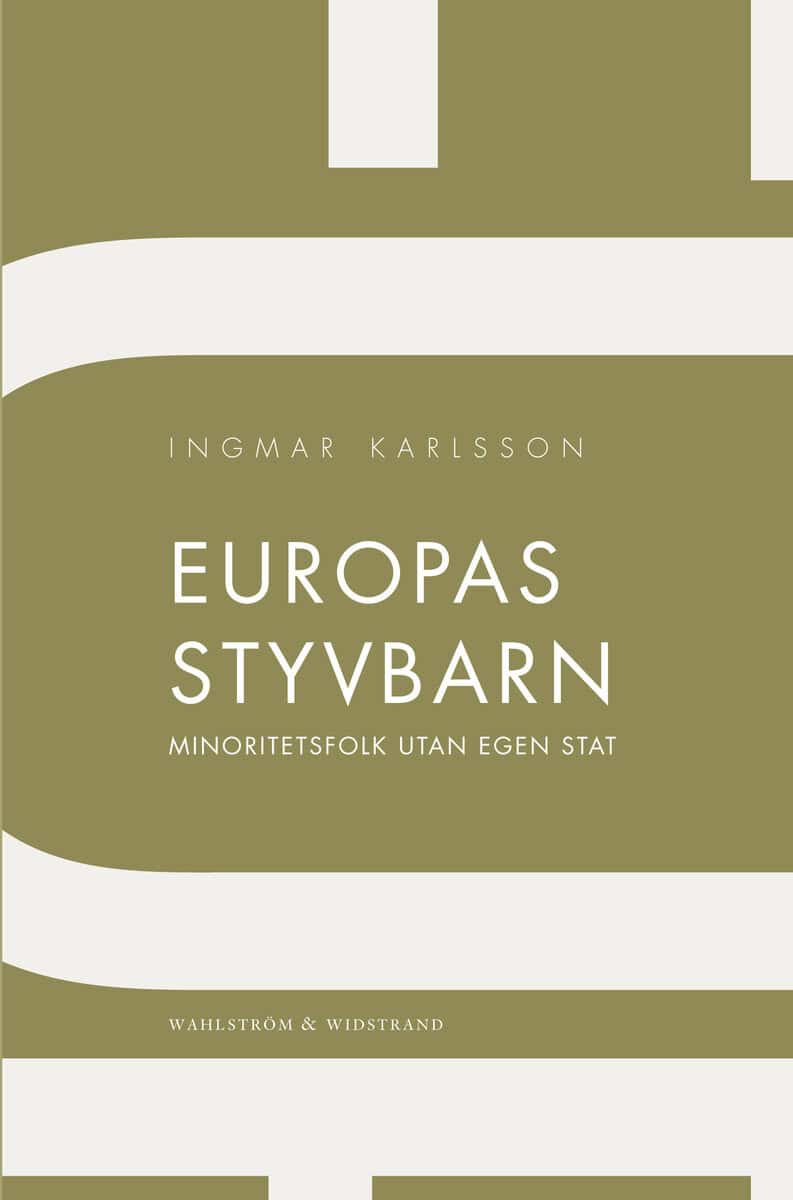 Ingmar Karlsson : Europas styvbarn