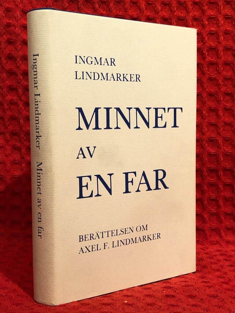 Ingmar Lindmarker : Minnet av en far