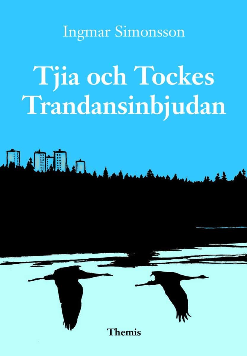 Ingmar Simonsson : Tjia och Tockes Trandansinbjudan