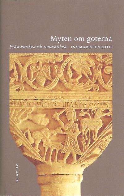 Ingmar Stenroth : Myten om goterna