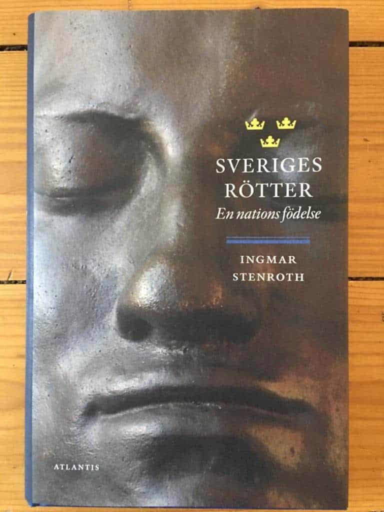 Ingmar Stenroth : Sveriges rötter
