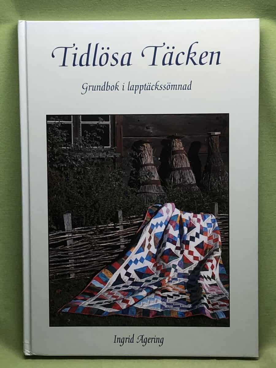 Ingrid Agering : Tidlösa täcken