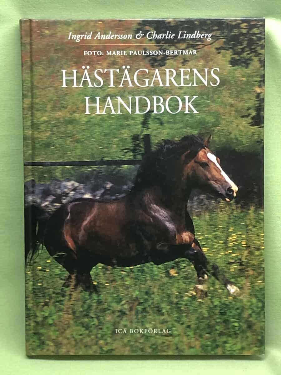 Ingrid Andersson : Hästägarens handbok