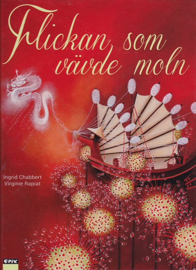 Ingrid Chabbert : Flickan som vävde moln