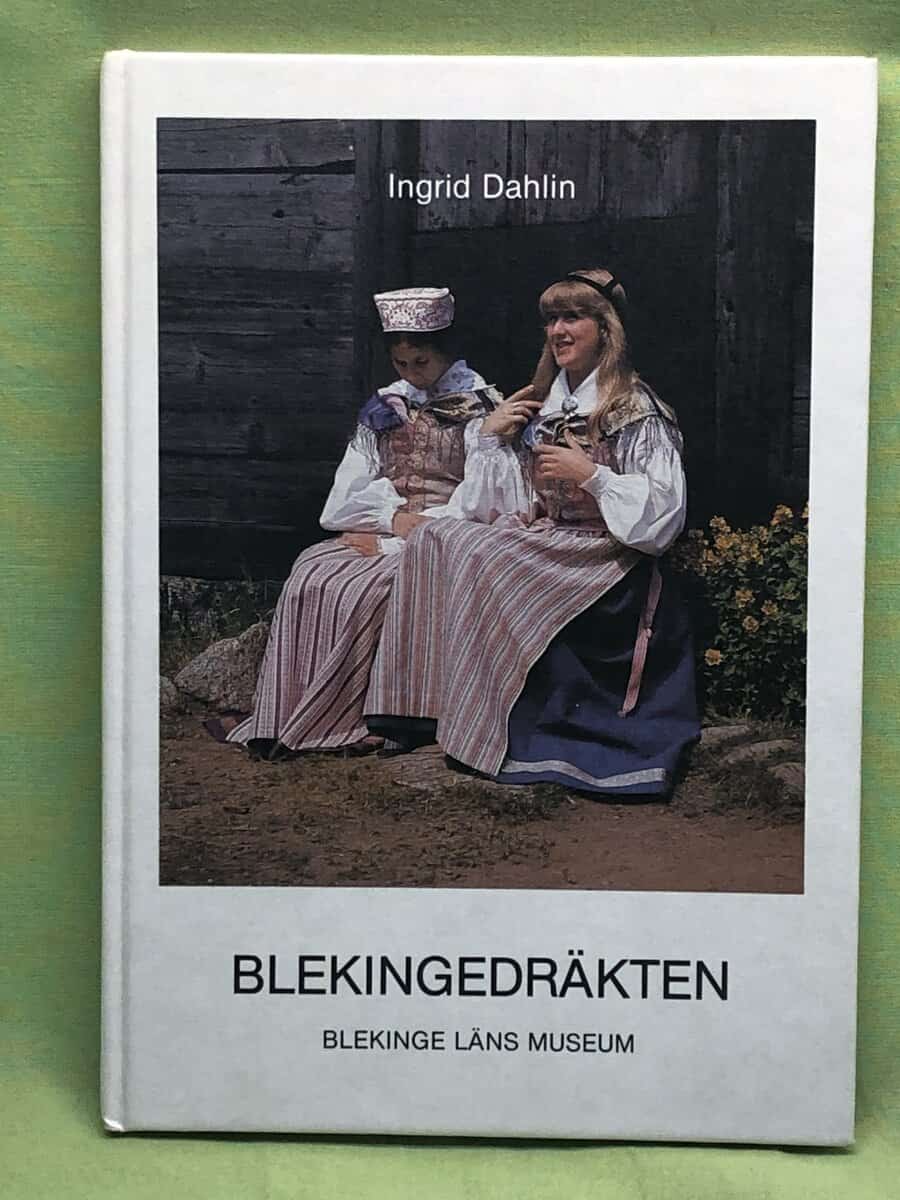 Ingrid Dahlin : Blekingedräkten
