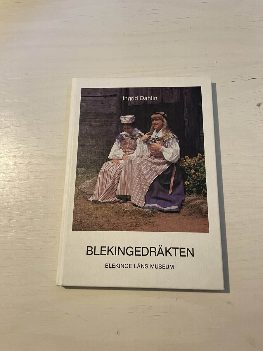 Ingrid Dahlin : Blekingedräkten