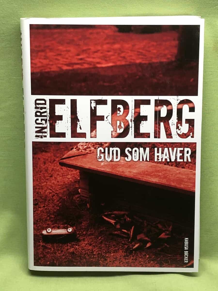 Ingrid Elfberg : Gud som haver