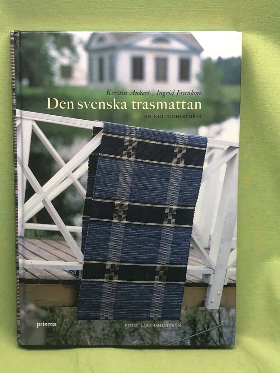 Ingrid Frankow Kerstin Ankert : Den svenska trasmattan
