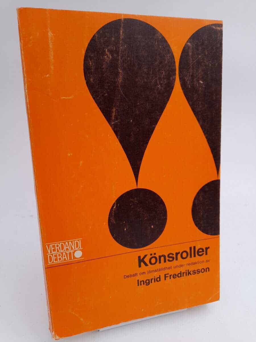 Ingrid Fredriksson : Könsroller