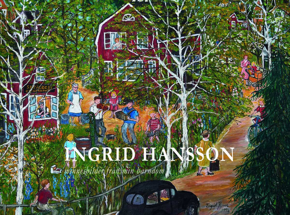 Ingrid Hansson : Ingrid Hansson : minnesbilder från min barndom