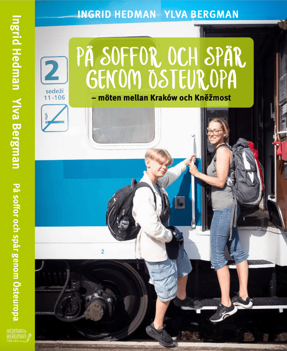 Ingrid Hedman : På soffor och spår genom Östeuropa