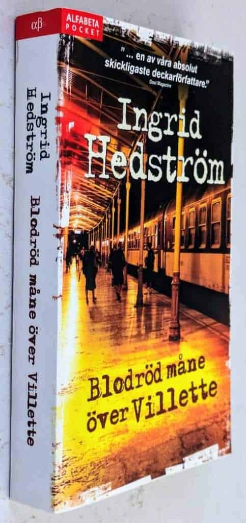 Ingrid Hedström : Blodröd måne över Villette - Martine Poirot - Bok 4