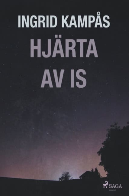 Ingrid Kampås : Hjärta av is