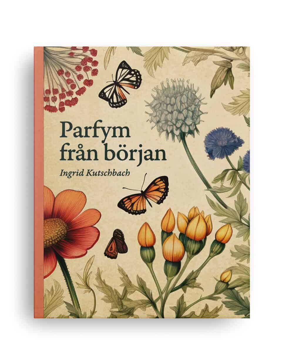 Ingrid Kutschbach : Parfym från början