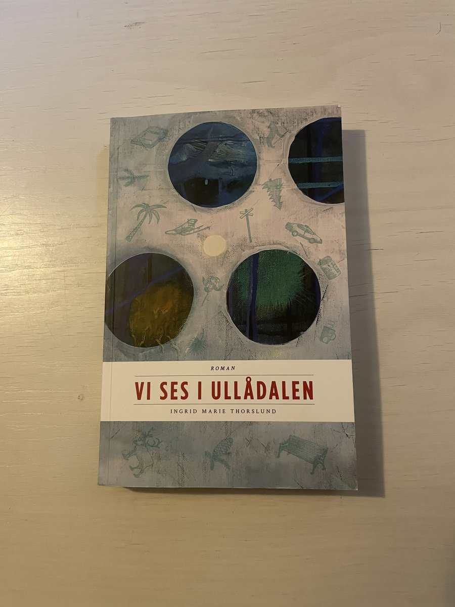 Ingrid Marie Thorslund : Vi ses i Ullådalen