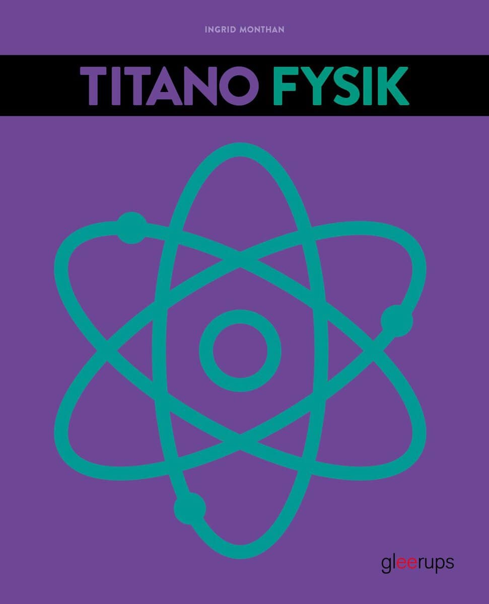 Ingrid Monthán : Titano Fysik, 4:e uppl