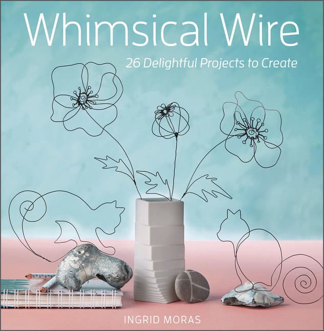 Ingrid Moras : Whimsical Wire